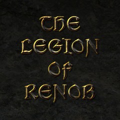 The Legion of Renob