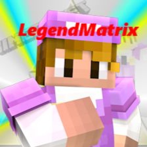 LegendMatrixYT’s avatar