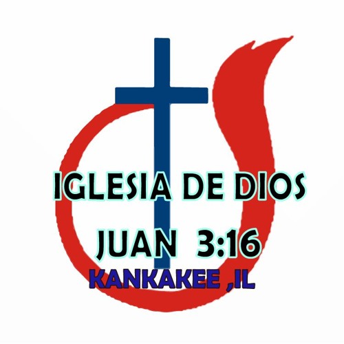 Stream IGLESIA DE DIOS JUAN 316 music | Listen to songs, albums, playlists  for free on SoundCloud