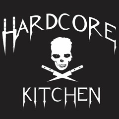 Hardcore Kitchen