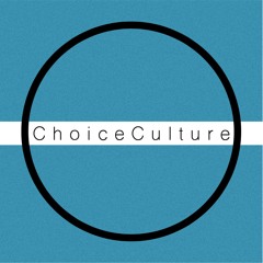Choice Culture
