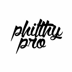 Philthy Pro