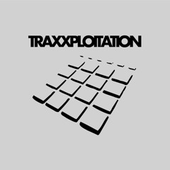 traxxploitation