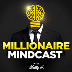 Millionaire Mindcast