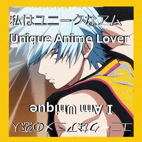 Unique Anime Lover’s avatar