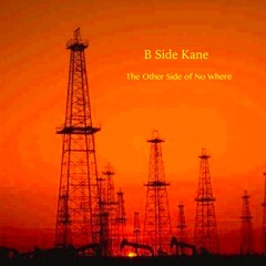 B Side Kane