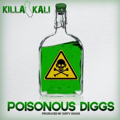 Poisonous Diggs