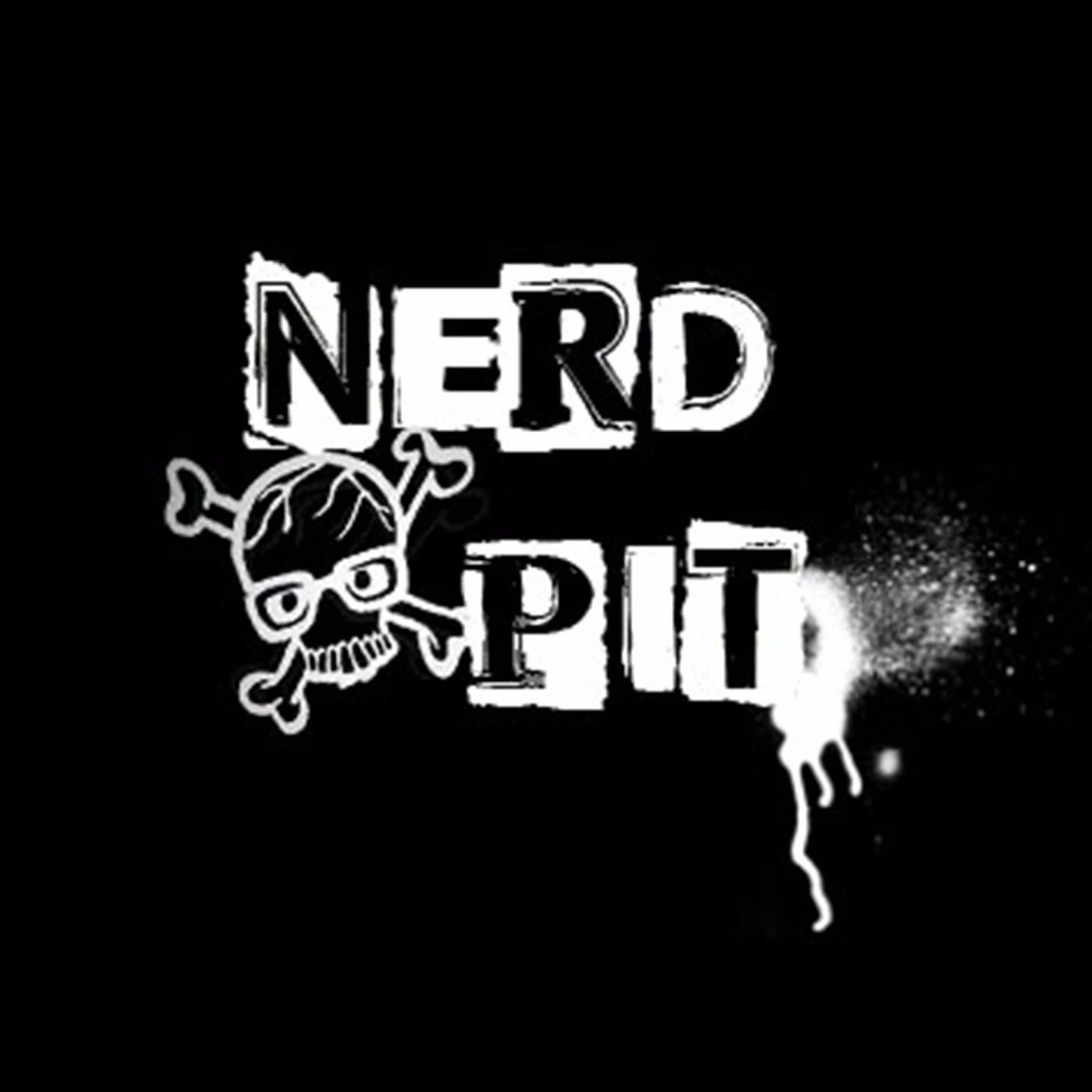 Nerd Pit Podcast