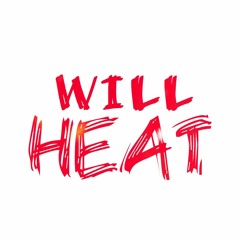 WILL HEAT