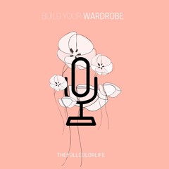 Build a Wardrobe Podcast