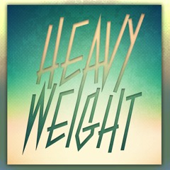 HEAVYWEIGHT