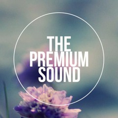 The Premium Sound