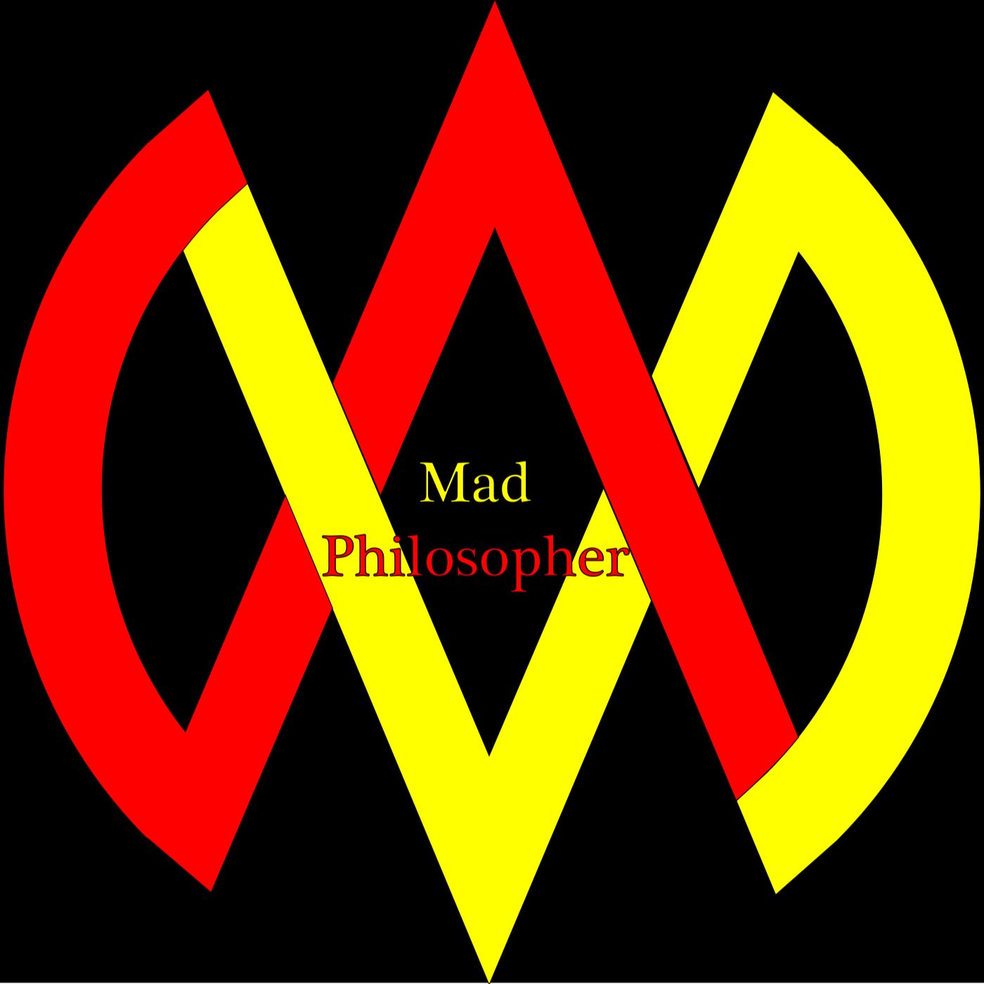 Mad Philosopher Podcast