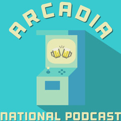 Arcadia National Podcast