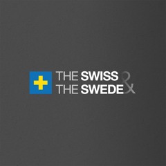 The Swiss & The Swede
