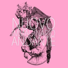 Nuovo Immaginario Andante(Gabriel Jorquera Lucero)