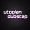 Utopian Dubstep
