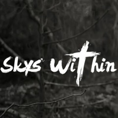 Skys Wiϯhin