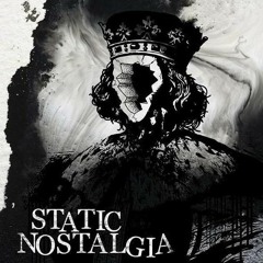 Static Nostalgia