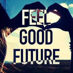 FEELGOODFUTURE
