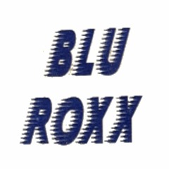 BLU ROXX