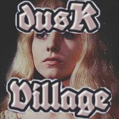 dusK Village