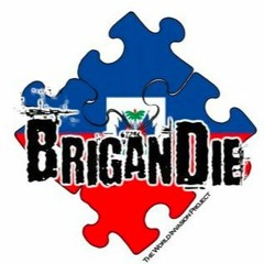 BriganDie