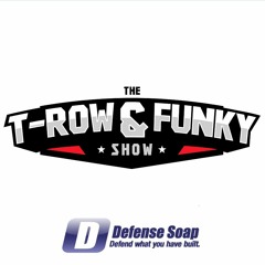 T-Row & Funky Show