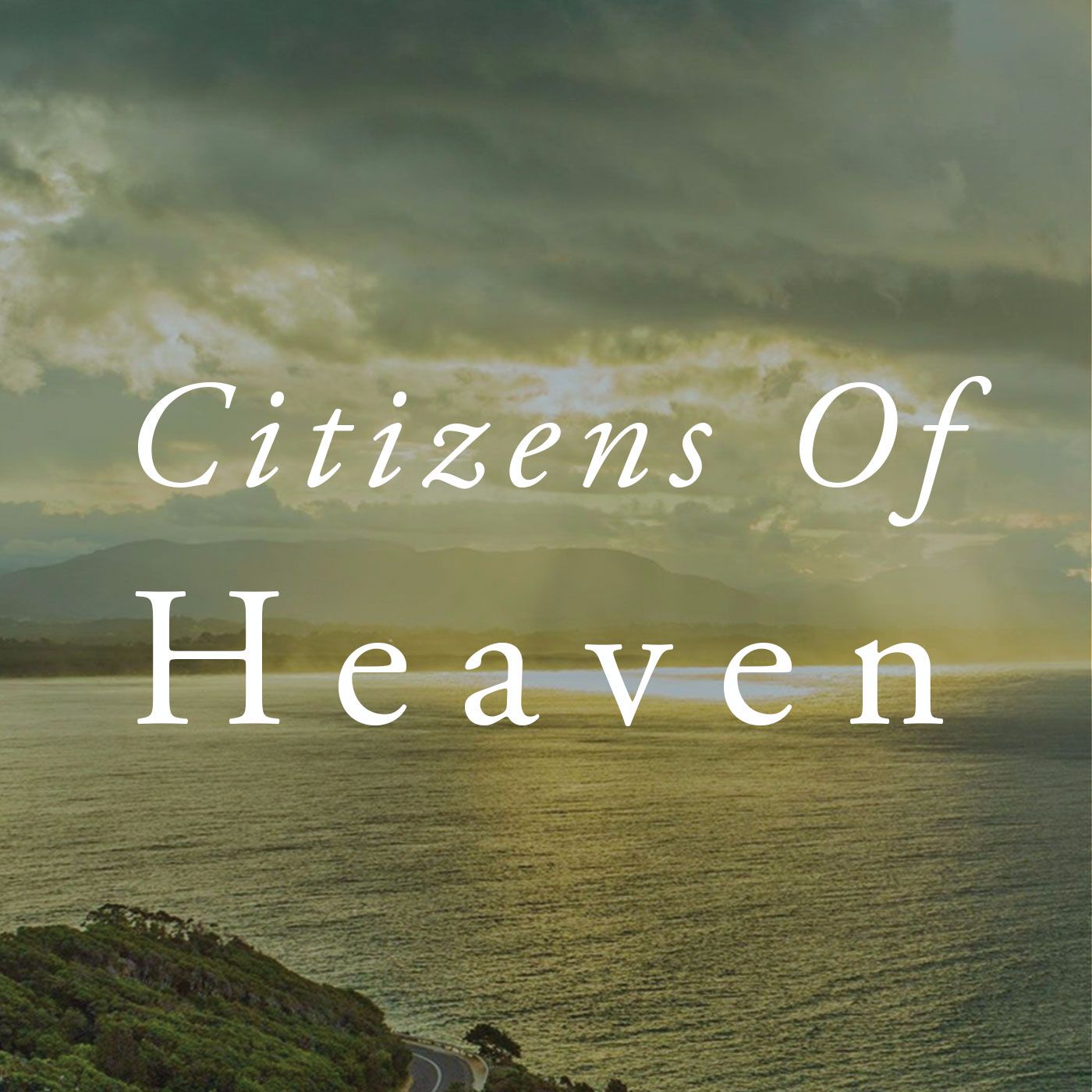 Citizens of Heaven