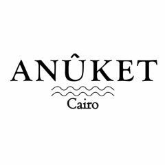 The Sound of Anûket