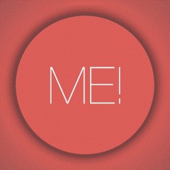 ME!