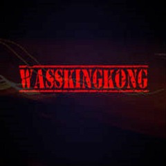 WassKingKong