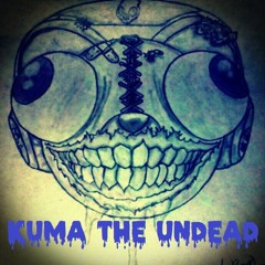 Kuma The Undead