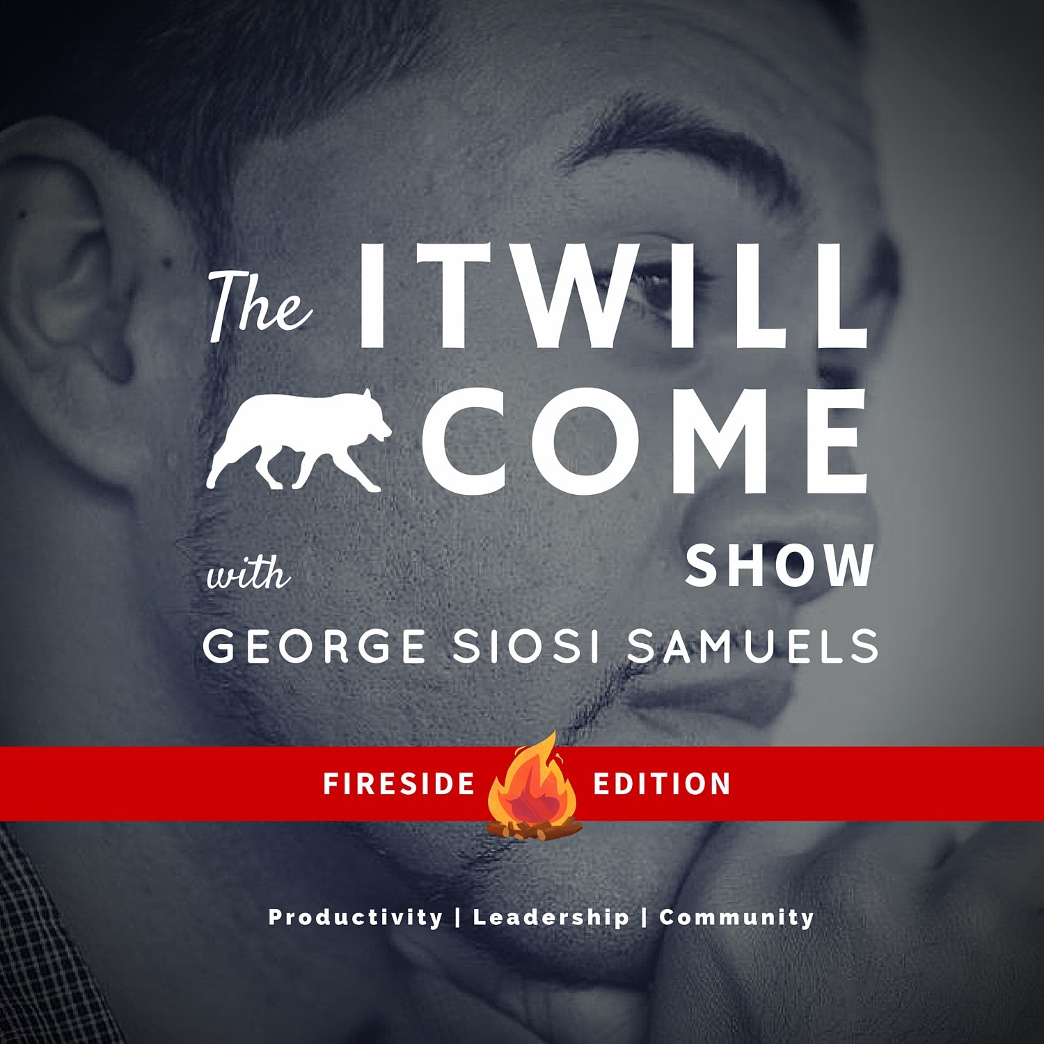 It Will Come Show: Fireside