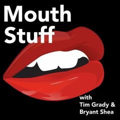 Mouth Stuff