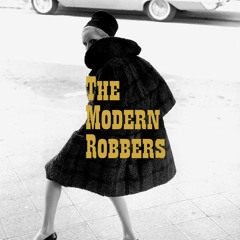 The Modern Robbers