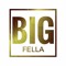 BIG FELLA