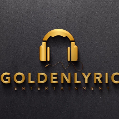 Stream GoldenLyric ENT music | Listen to songs, albums, playlists for ...