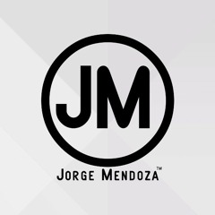 Jorge Mendoza 08 🎧