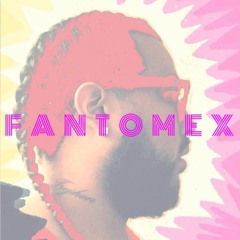 FANTOMEX  edm