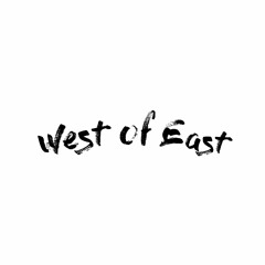 WEST OF EAST