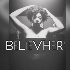 Mokkabae|| BelievHer