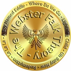 The Webster Falk Theory