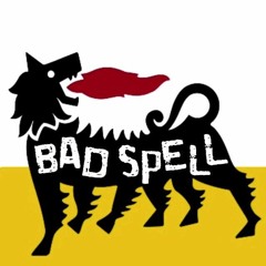 Bad Spell