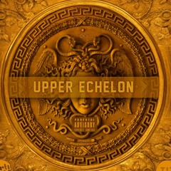 UPPER ECHELON