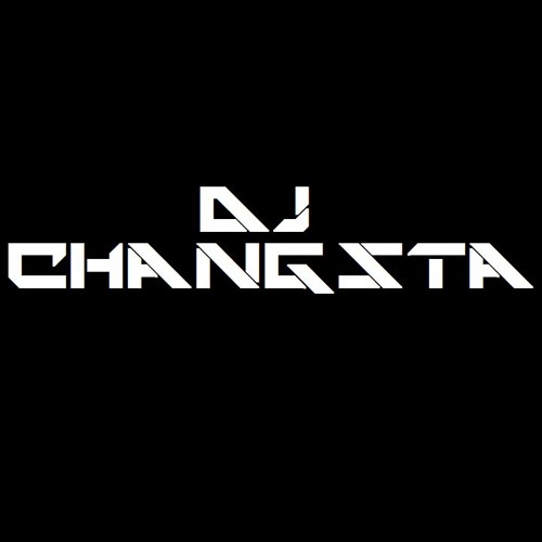 Stream DJ Changsta music | Listen to songs, albums, playlists for free ...