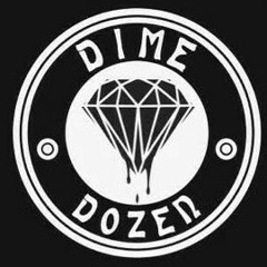 Dime'A'Dozen