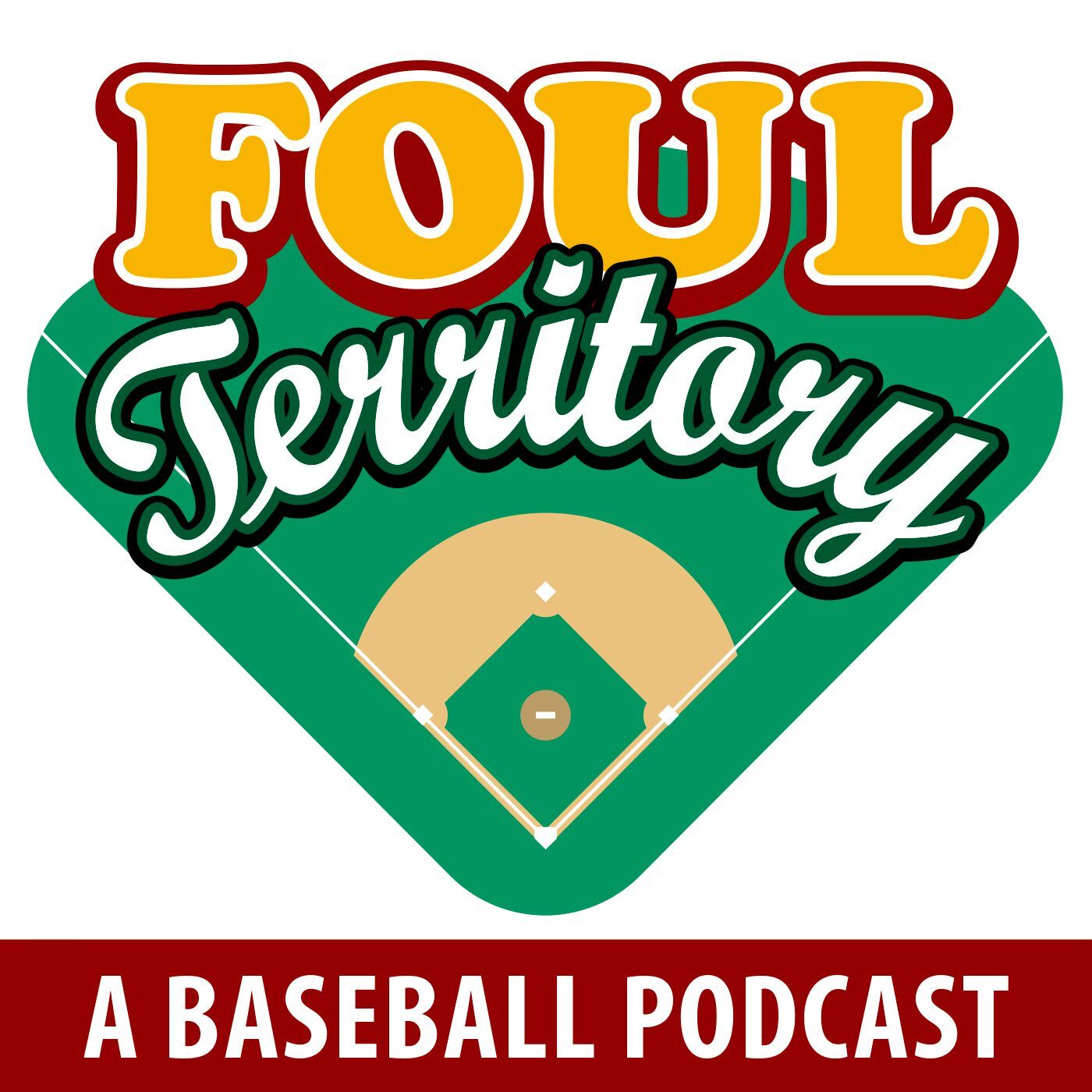 Foul Territory: A Baseball Podcast podcast artwork