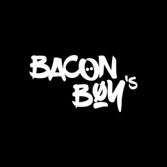 Bacon Boy's