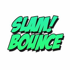 SLAM! Bounce